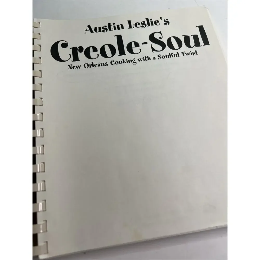 Austin Leslie's Creole-Soul New Orleans’ Cooking Soulful Twist *SIGNED* 2000